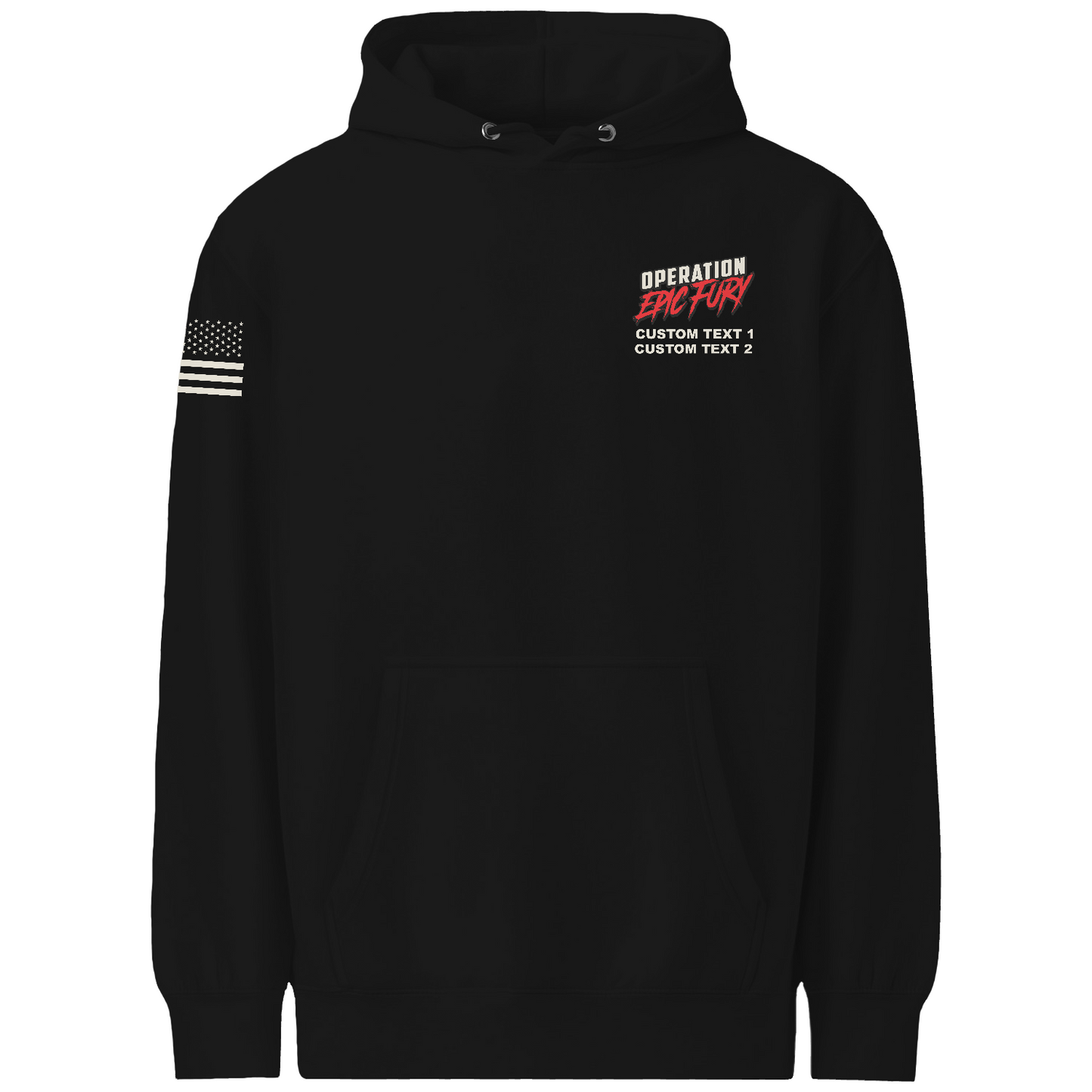 CUSTOM Operation Epic Fury Comfort Unisex Hooded Sweatshirt - Flag