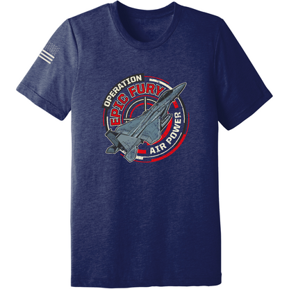 CUSTOM Operation Epic Fury Comfort Unisex Triblend SS Tee - Launch