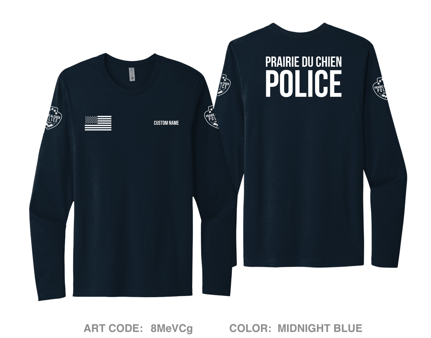 CUSTOM Prairie du Chien Police Department Comfort Unisex Cotton LS Tee - 8MeVCg