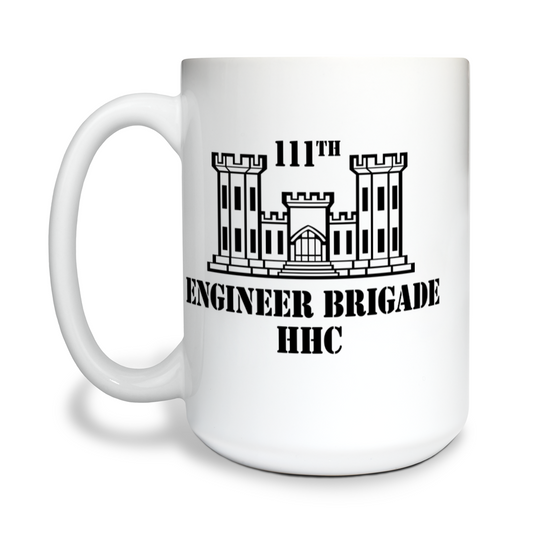 111th Engineer Brigade HHC 15 oz White Ceramic Mug - ZMrZqr