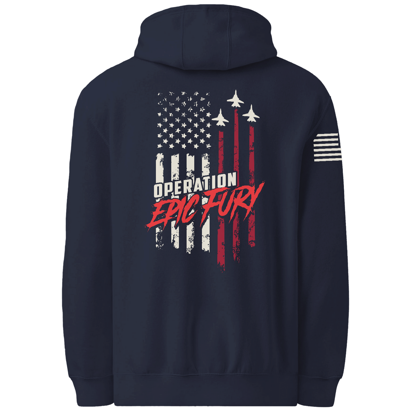 CUSTOM Operation Epic Fury Comfort Unisex Hooded Sweatshirt - Flag