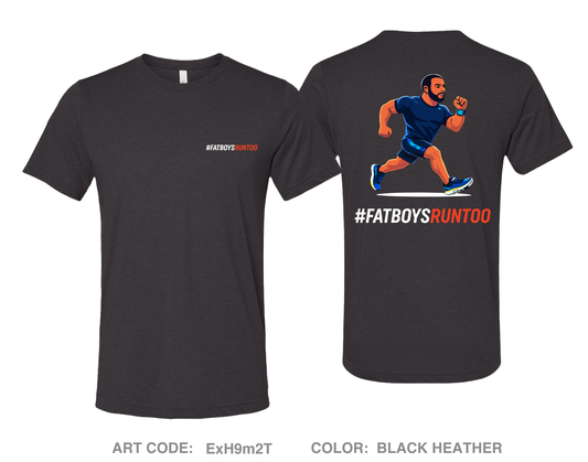 ##fatboysruntoo Comfort Unisex Triblend SS Tee - ExH9m2