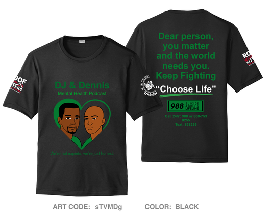 DJ and Dennis Mental Health Podcast Hi-Tech Performance Unisex SS Tee - sTVMDg