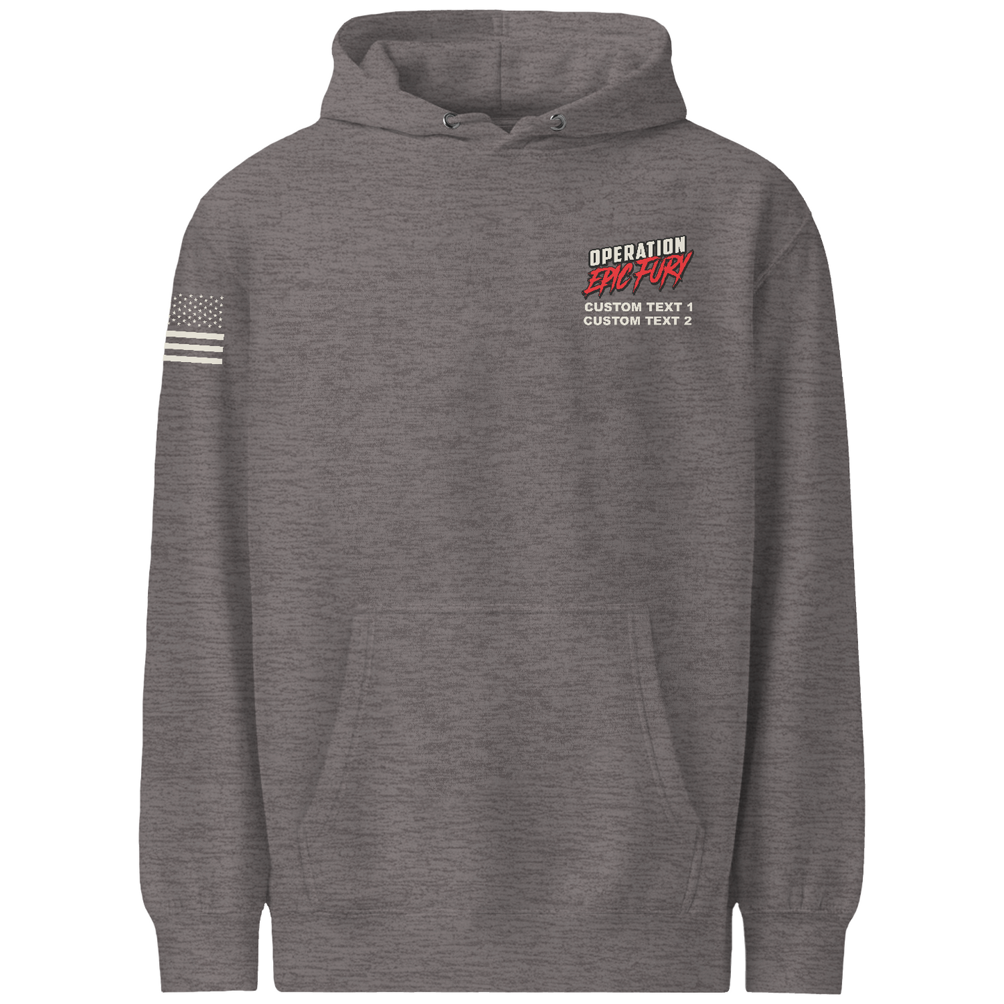 CUSTOM Operation Epic Fury Comfort Unisex Hooded Sweatshirt - Flag